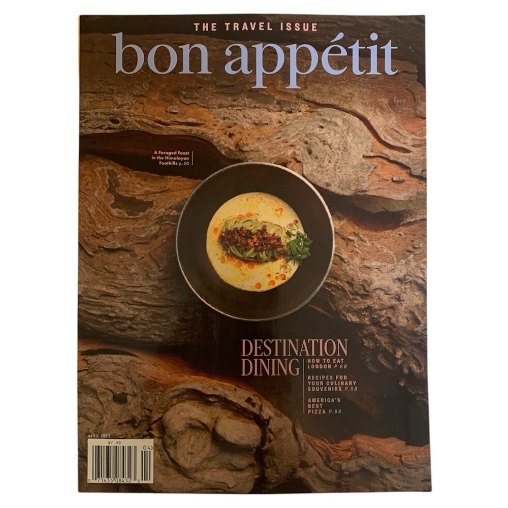 Bon Appetit Magazine April 2025 The Travel Issue Destination Dining